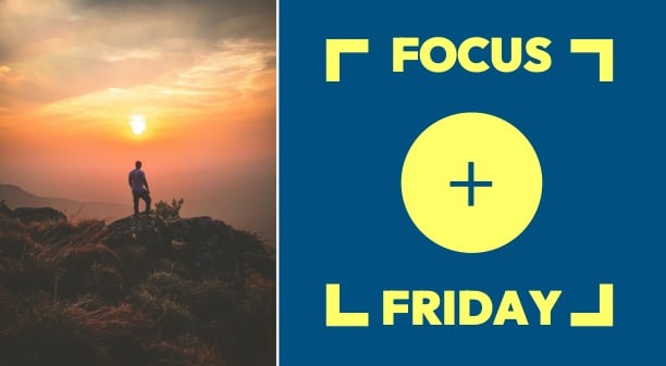Focus-friday