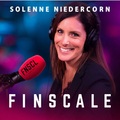 Pochette du podcast Finscale de Solenne Niedercorn-Desouches
